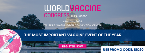 Register now for the 2024 World Vaccine Congress