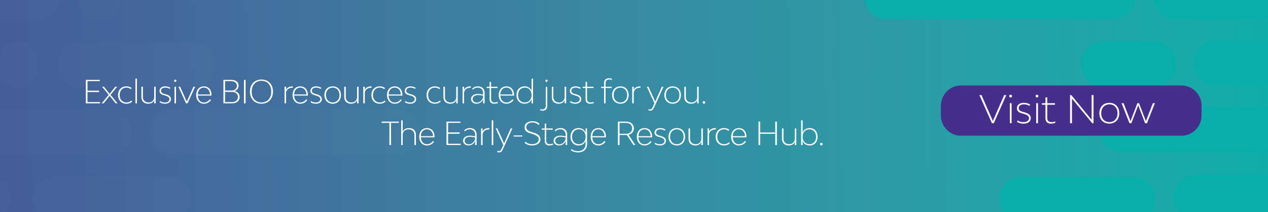 Learn more about BIO's Early-Stage Resource Hub.