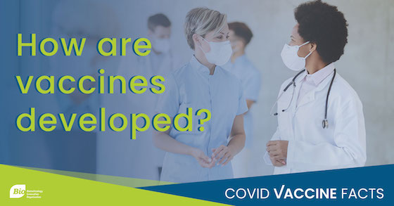 Visit www.COVIDVaccineFacts.org to find out how vaccines are developed.