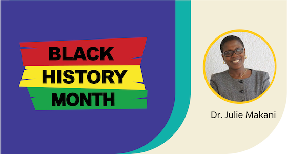 Black History Month: Dr. Julie Makani