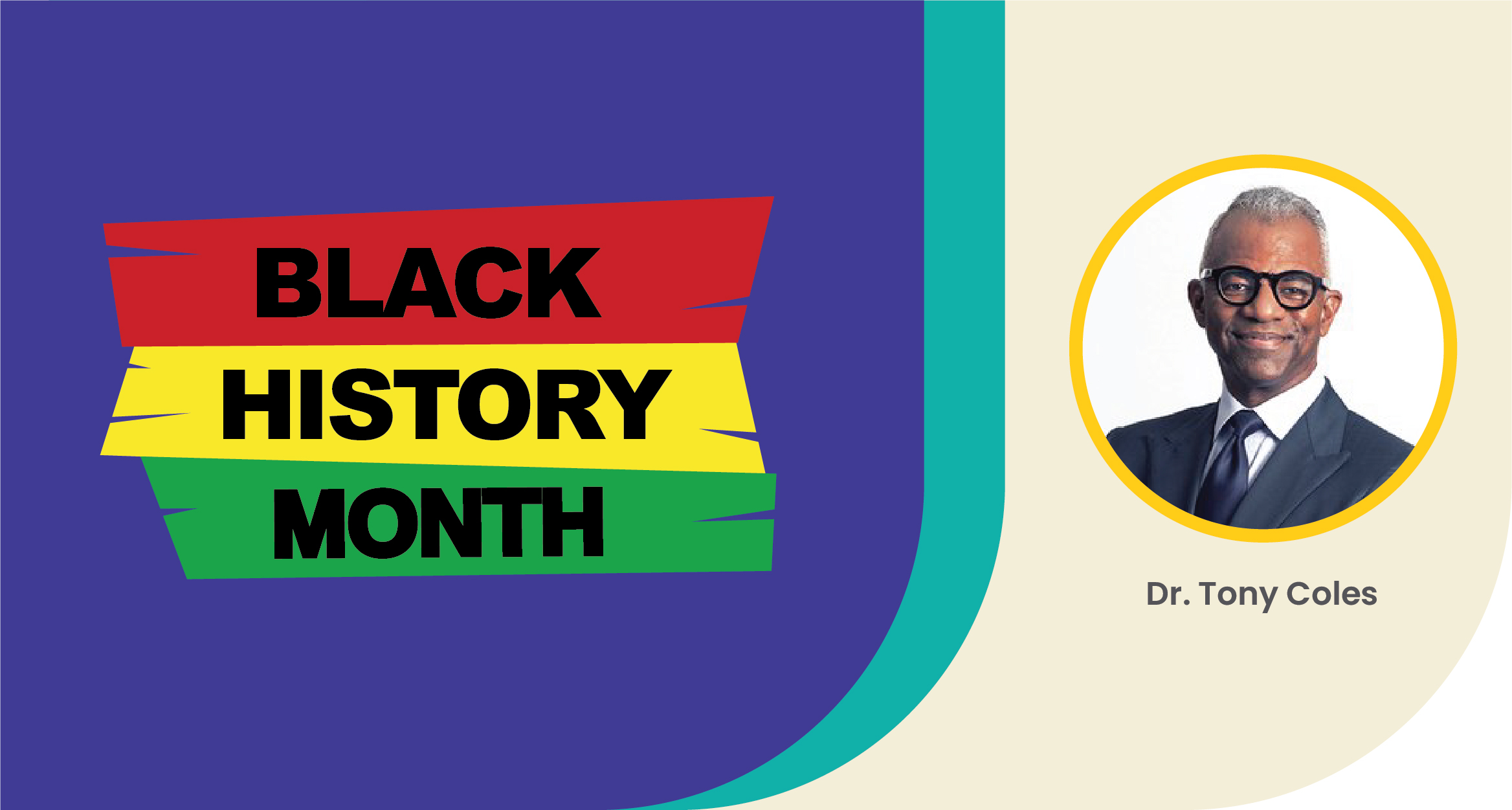 Black History Month: Dr. Tony Coles