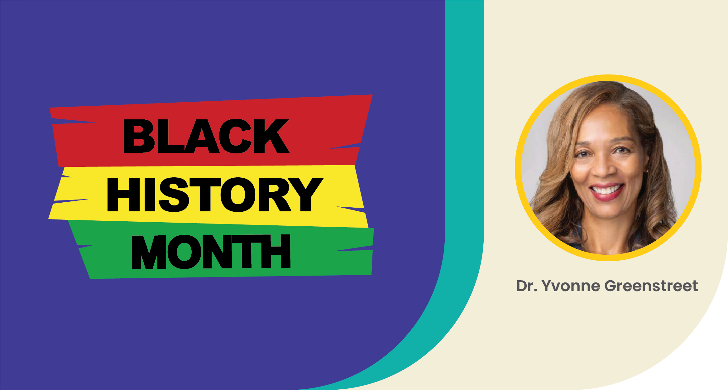 Black History Month: Dr. Yvonne Greenstreet