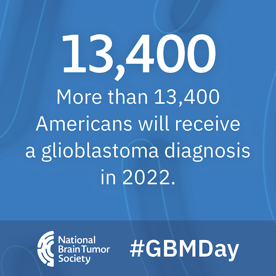 The National Brain Tumor Society will host GBM Awareness Day on Capitol Hill on July 20 - register now.