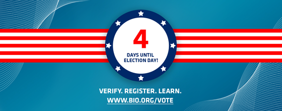 4 days until Election Day. Make your voting plan at www.bio.org/vote.
