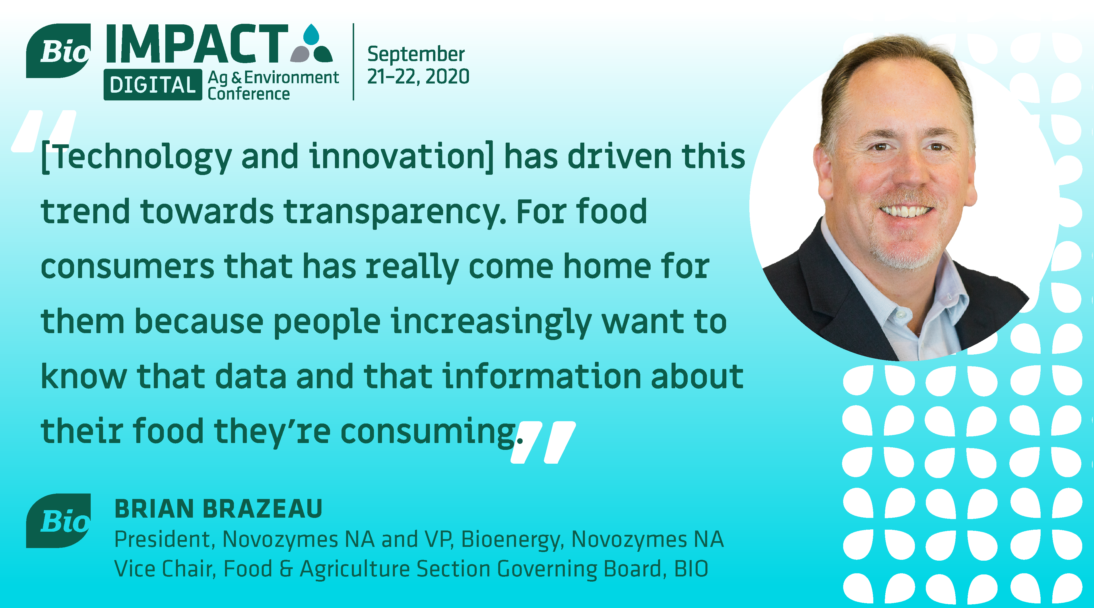 Novozymes' Brian Brazeau: Innovation has driven transparency.
