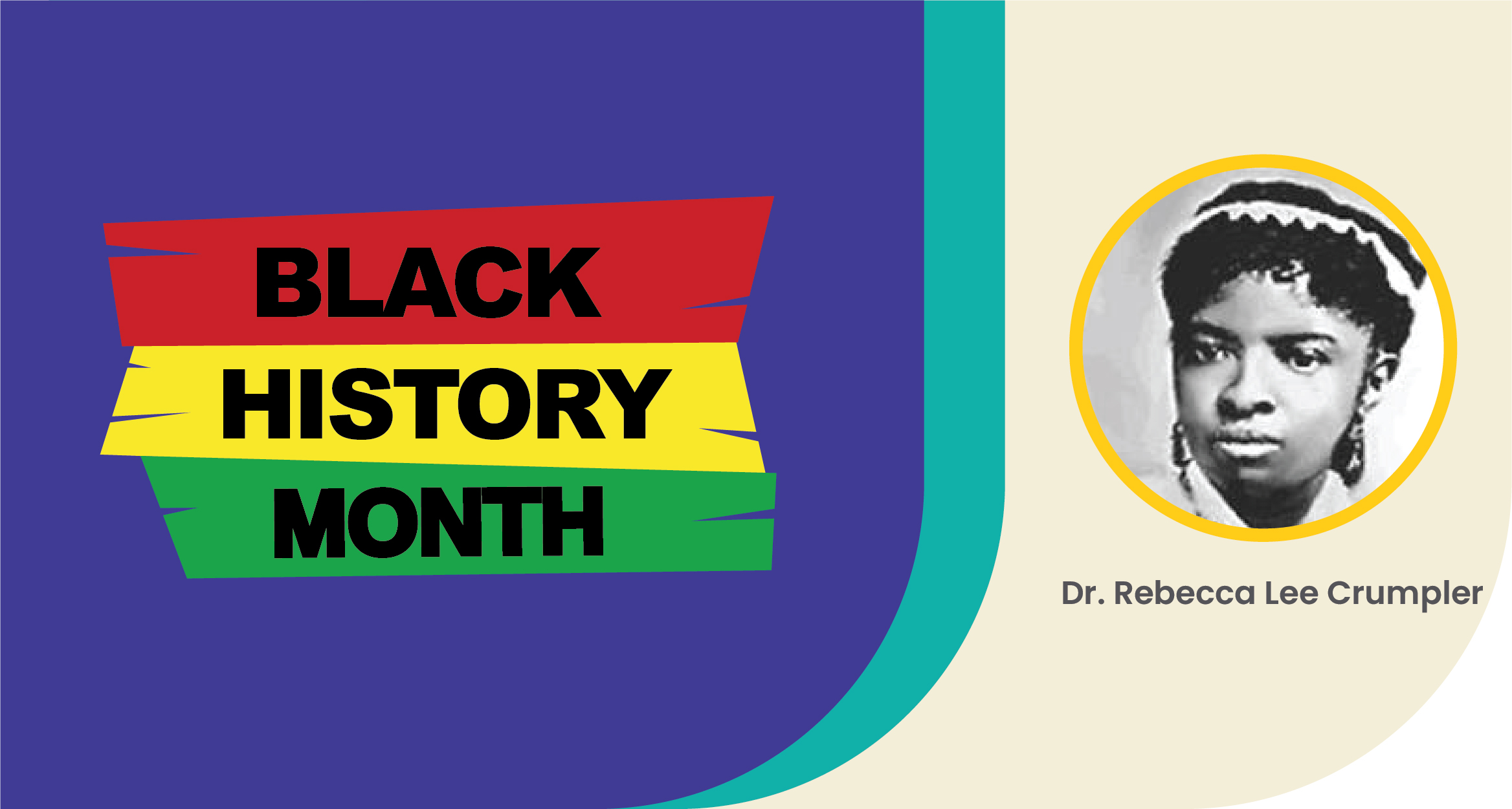 Black History Month: Dr. Rebecca Lee Crumpler