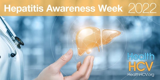 World Hepatitis Awareness Week and World Hepatitis Awareness Day